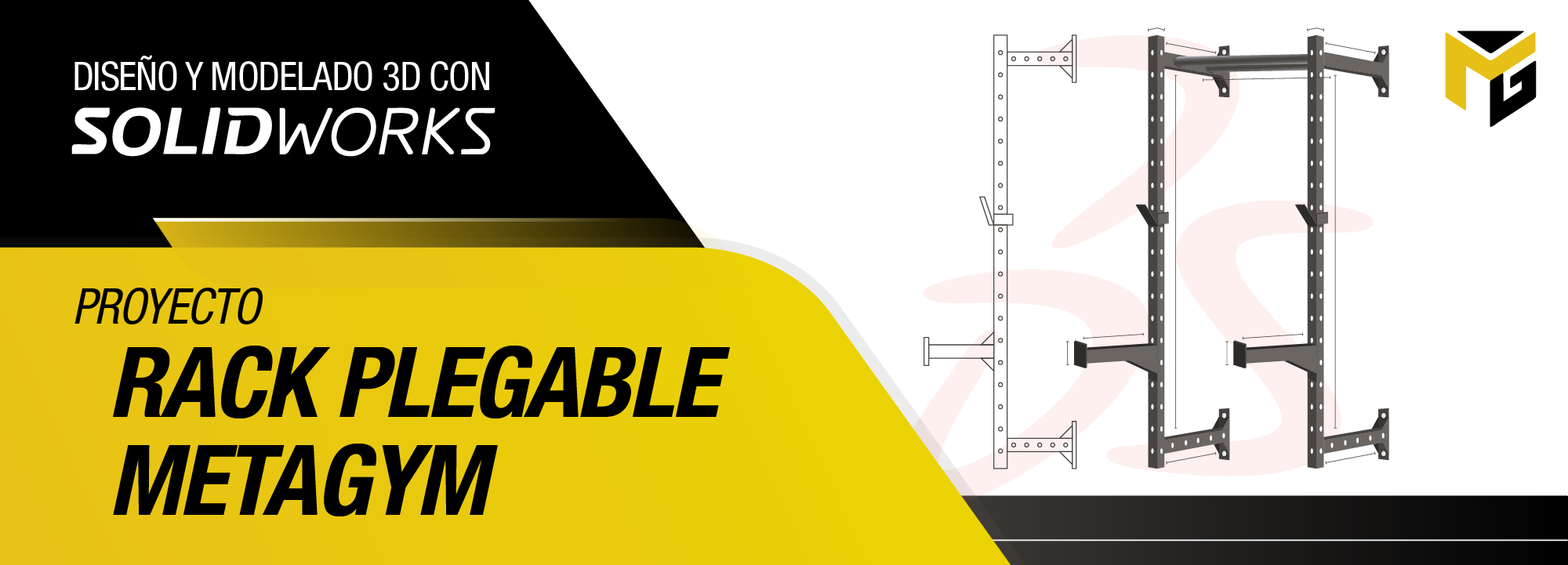 Diseño y Modelado 3D con SolidWorks - Proyecto Rack Plegable Metagym METAGYM-001
